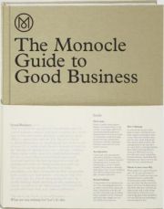 The Monocle Guide to Good Business