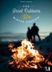 The Great Outdoors - Winter Cooking