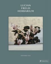 Lucian Freud. Herbarium