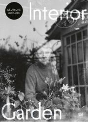 Interior Garden. Hannah Höch, Scott Roben, Johanna Tiedtke