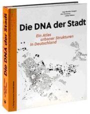 Die DNA der Stadt