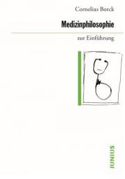 Medizinphilosophie zur Einführung