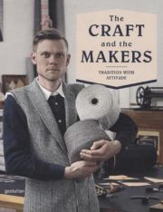 The Craft and the Makers