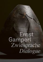 Ernst Gamperl. Zwiesprache/Dialogue