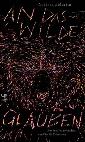 An das Wilde glauben