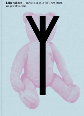 Lebensborn — Birth Politics in the Third Reich