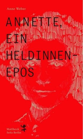 Annette, ein Heldinnenepos