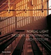 Nordic Light. Modern Scandinavian Architecture