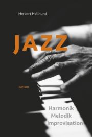 Jazz. Harmonik, Melodik, Improvisation