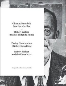 Robert Walser und die bildende Kunst