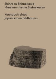 Man kann keine Steine essen