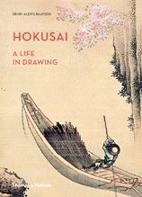 Hokusai. A Life in Drawing