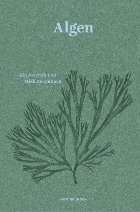 Algen. Ein Portrait