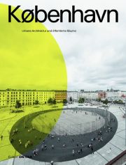 København. Urbane Architektur und Öffentliche Räume