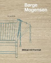 Børge Mogensen. Möbel mit Format