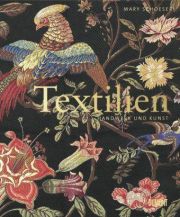 Textilien. Handwerk und Kunst