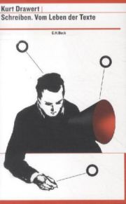 Schreiben. Vom Leben der Texte