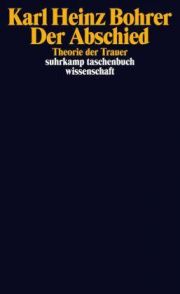 Der Abschied - Theorie der Trauer