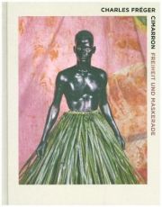 Cimarron. Freiheit und Maskerade