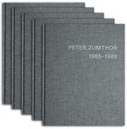 Peter Zumthor 1985-2013