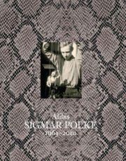 Sigmar Polke 1963-2010