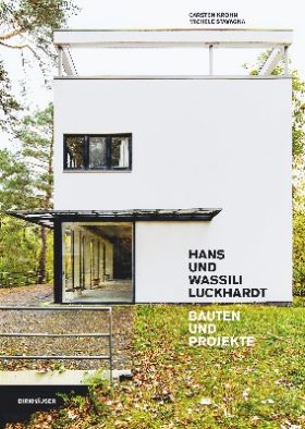 Hans und Wassili Luckhardt. Bauten und Projekte