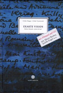 Exakte Vision - Helen Hessels 'Jules und Jim'