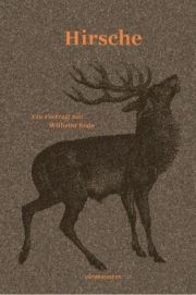 Hirsche. Ein Portrait