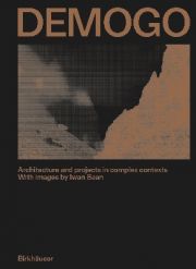 DEMOGO. Architecture and projects in complex contexts.