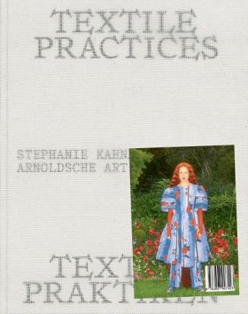 Textile Practices/Textile Praktiken