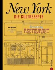 New York. Die Kultrezepte