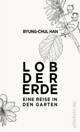 Lob der Erde. Eine Reise in den Garten