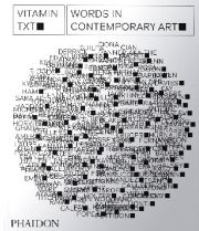 Vitamin Txt.  Words in Contemporary Art