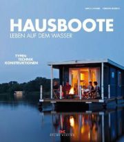 Hausboote. Leben auf dem Wasser