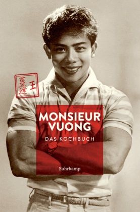 Monsieur Vuong. Das Kochbuch