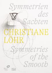 Christiane Löhr. Symmetrien des Sachten